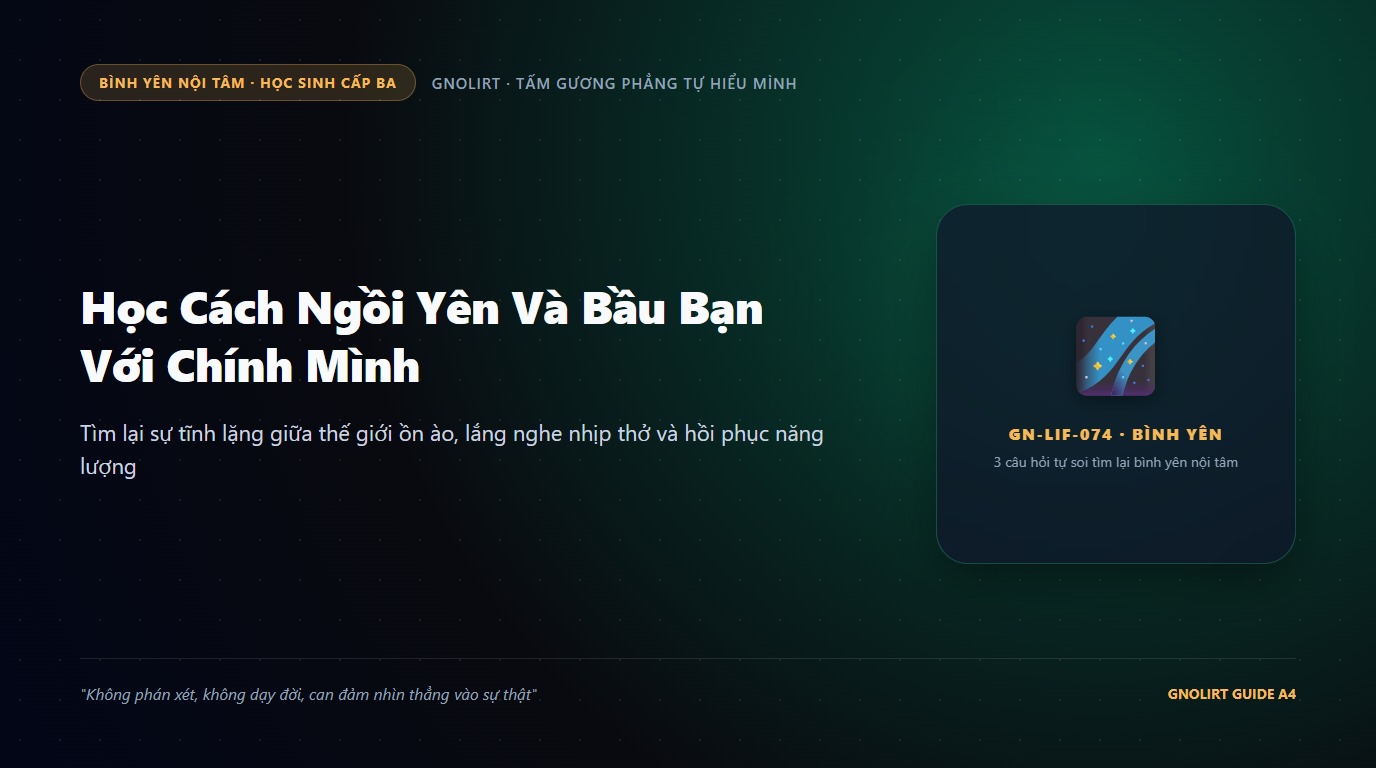 Tìm lại sự bình yên trong tâm trí và làm bạn với tĩnh lặng